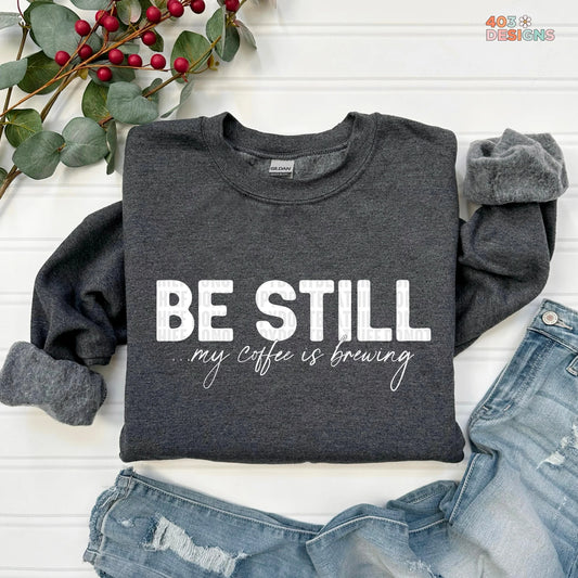 Be Still
