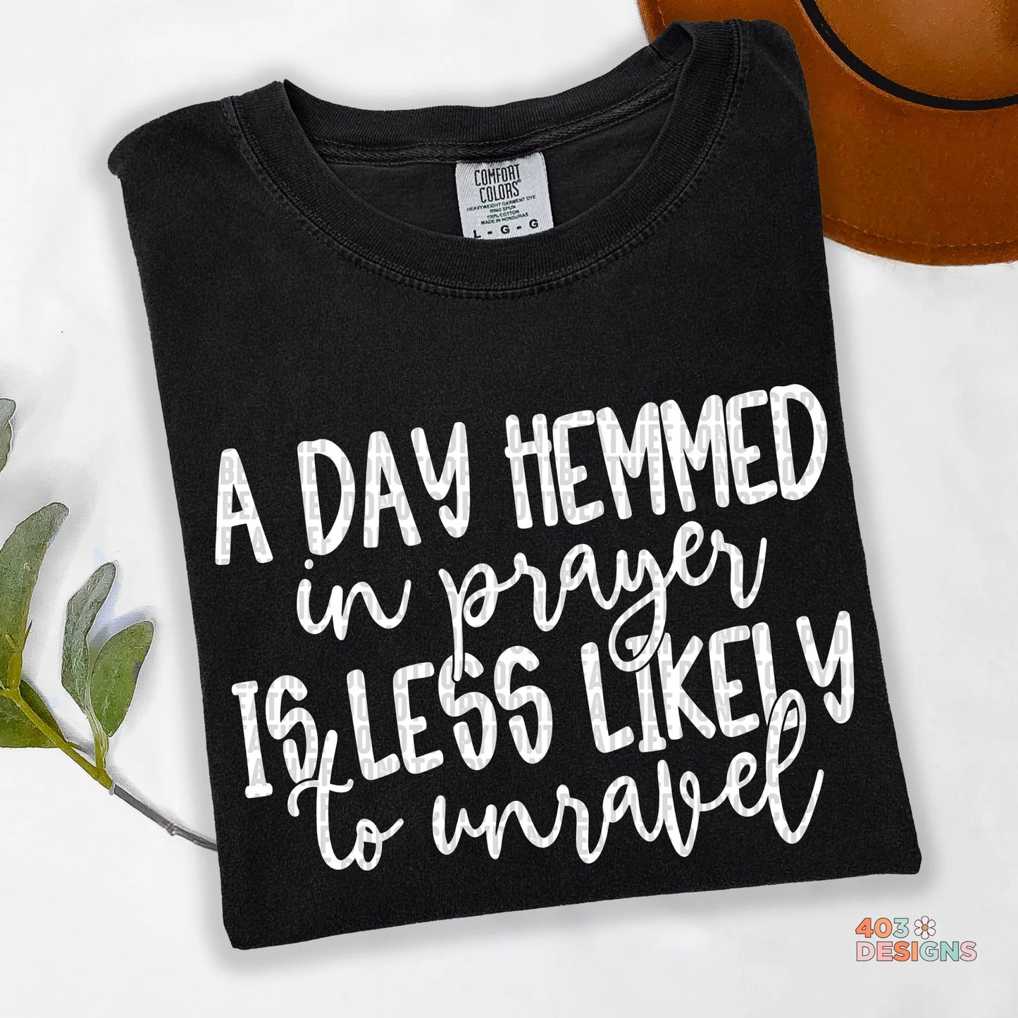 A Day Hemmed In Prayers