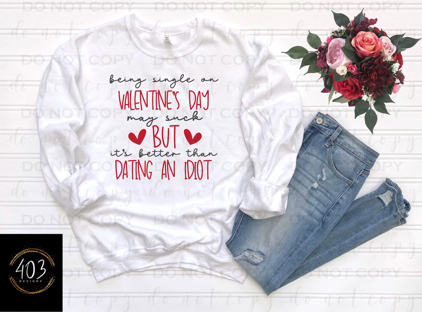 Better Than Dating An Idiot