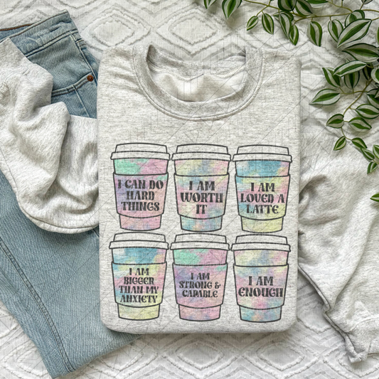 Coffee Cup Affirmations Sweatshirt