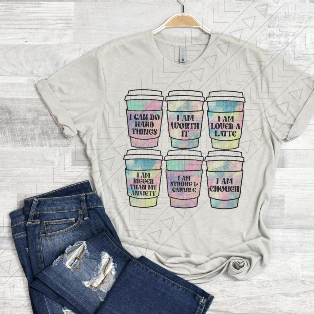 Coffee Cup Affirmations Tee