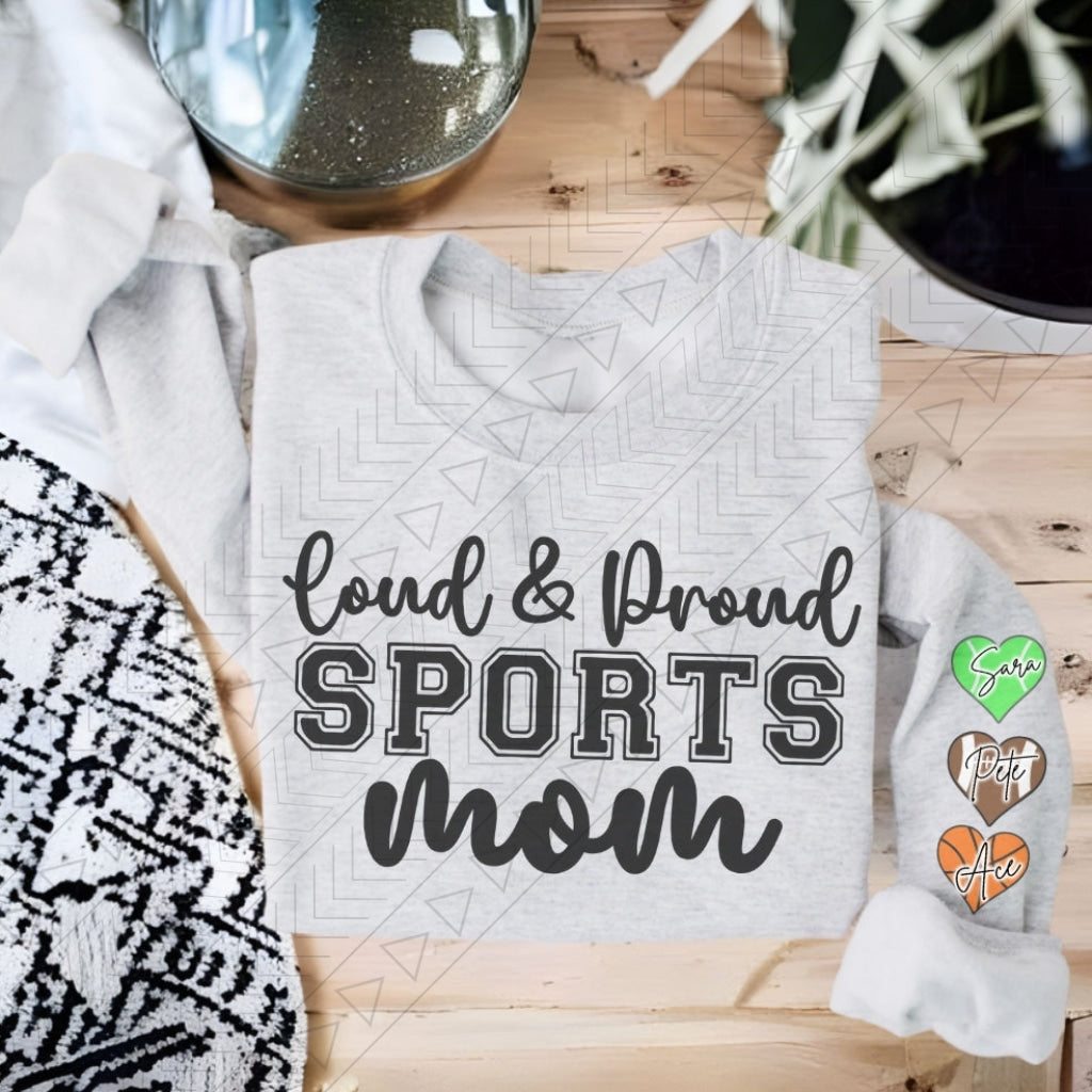 Loud & Proud Sports Mom