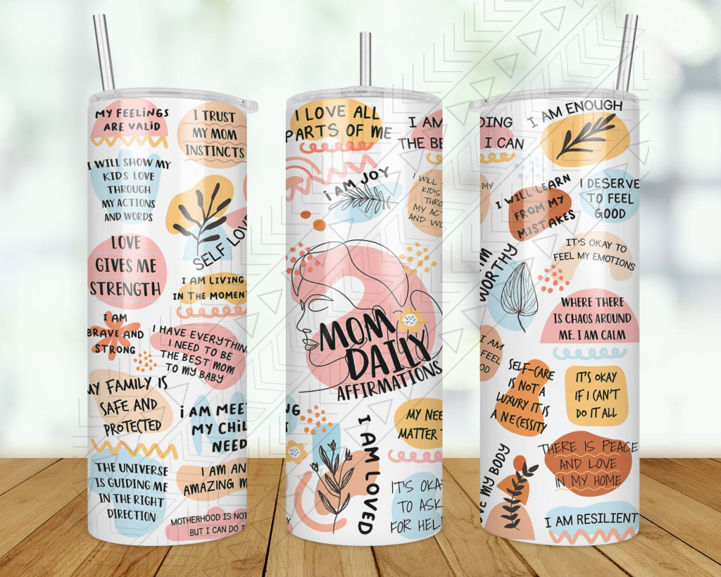 Mom Affirmations Tumbler